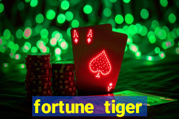 fortune tiger gratis teste